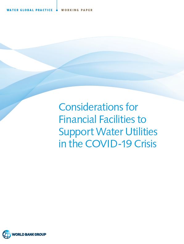 Considerations for Financial Facilities to Support Water Utilities in the COVID-19 Crisis