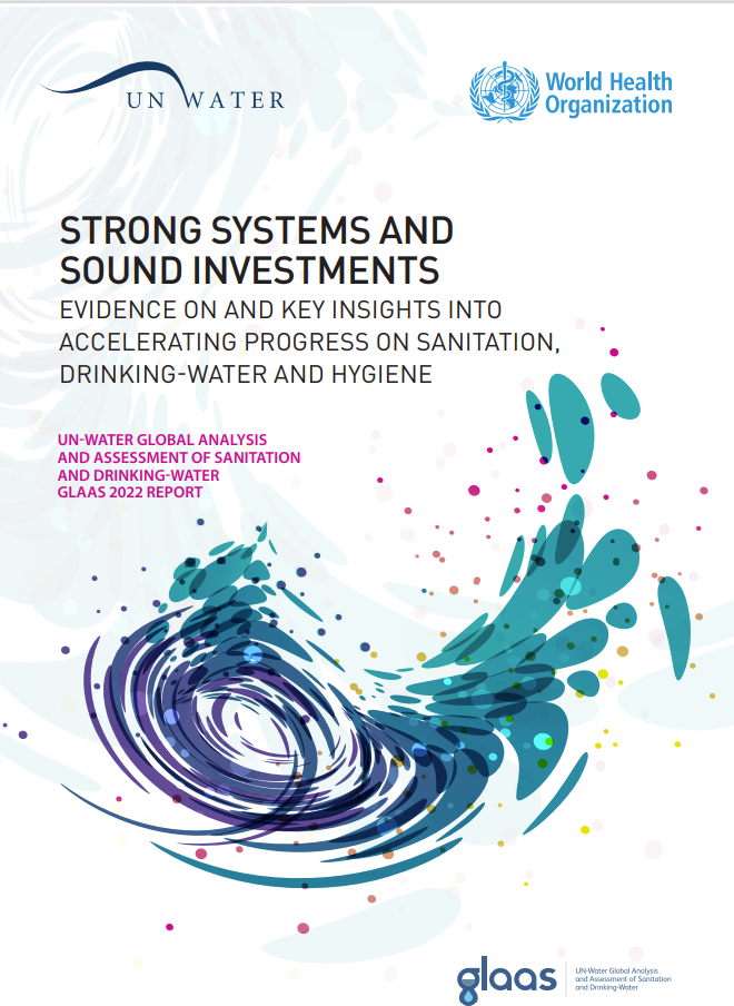 Strong systems and sound investments - Global Analysis and Assessment of Sanitation and Drinking-Water Report