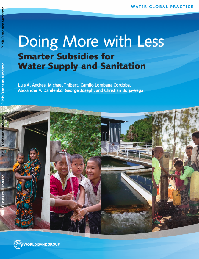 Doing More with Less : Smarter Subsidies for Water Supply and Sanitation