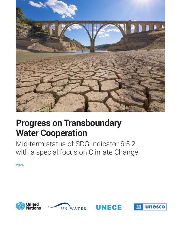 Progress on Transboundary  Water Cooperation: Mid-term status of SDG Indicator 6.5.2,  with a special focus on Climate Change