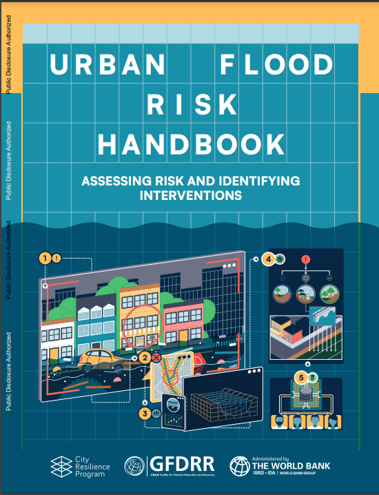 Urban Flood Risk Handbook: Assessing Risk and Identifying Interventions