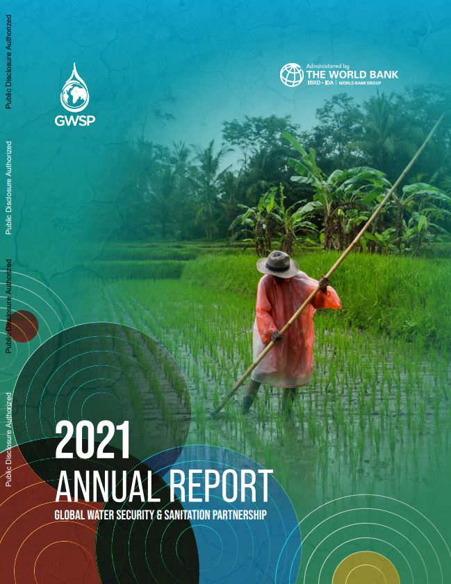 Global Water Security and Sanitation Partnership Annual Report 2021