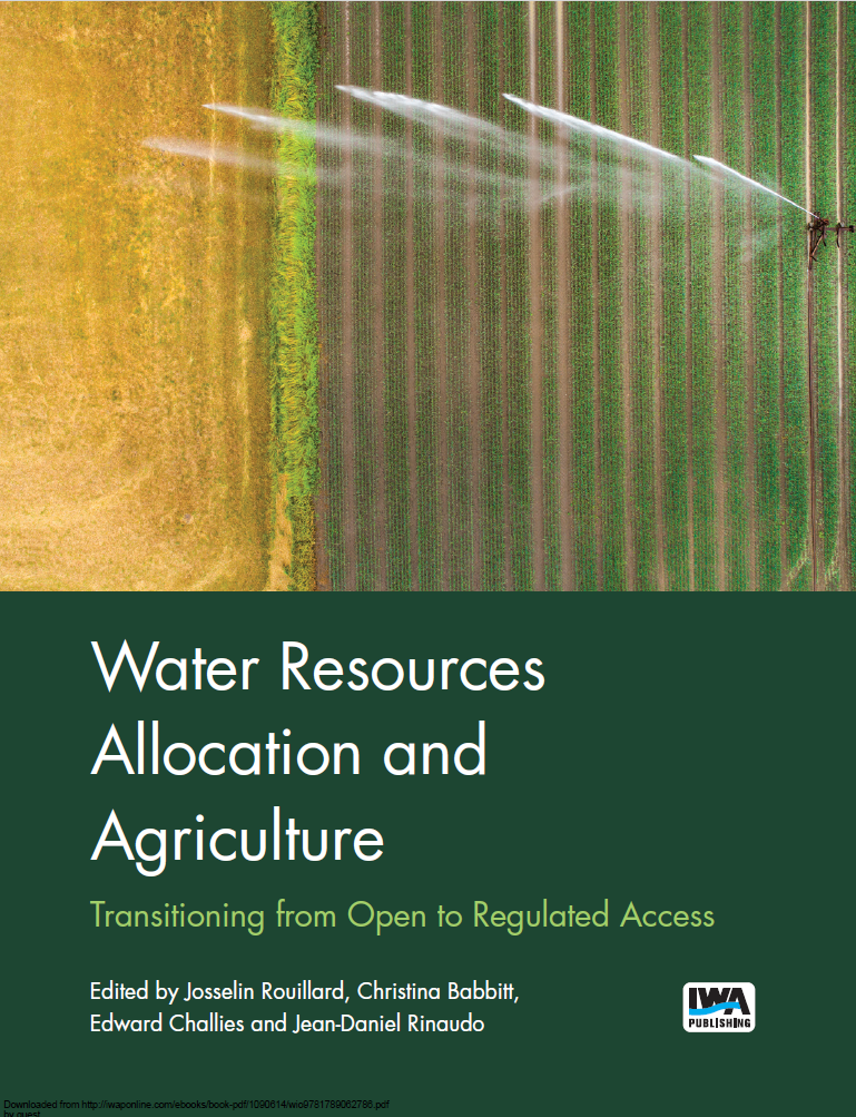  Water Resources Allocation and Agriculture: Transitioning from Open to Regulated Access